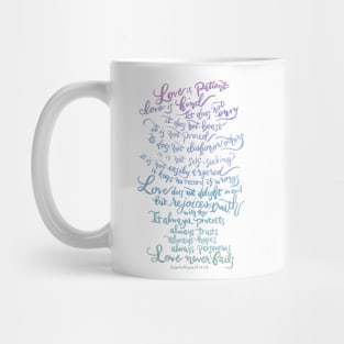 Love is Patient, Love is Kind -1 Corinthians 13:4-8 Mug